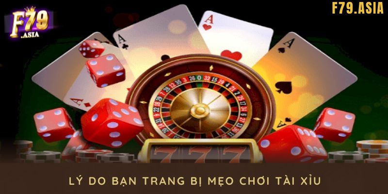 Tổng hợp các mẹo chơi tài xỉu luôn thắng