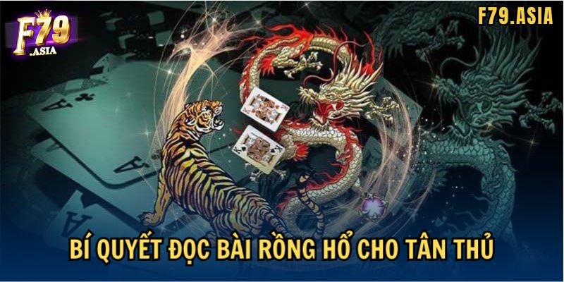 Chi Tiết Cách Chơi Cá Cược Rồng Hổ F79 Vô Cùng Đơn Giản