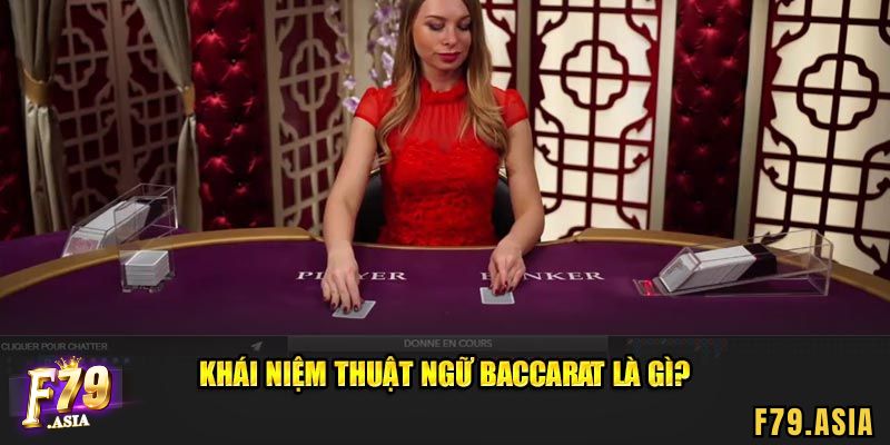 Sơ lược về game bài Baccarat F79