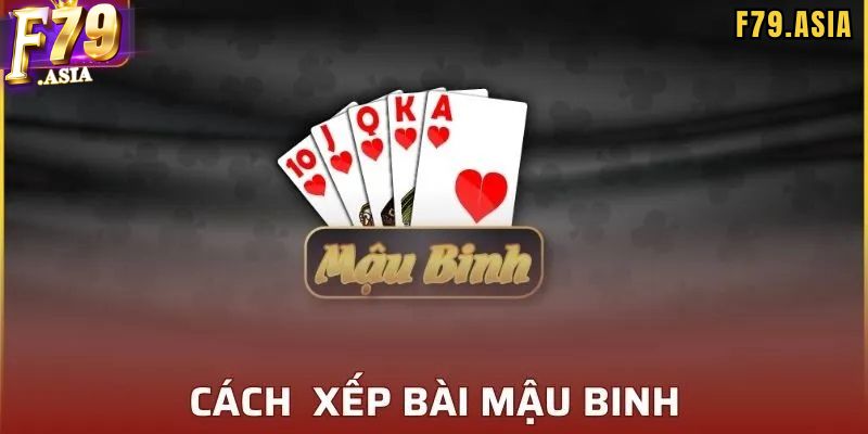 Hướng dẫn quy tắc tính điểm trong cách chơi Mậu Binh F79