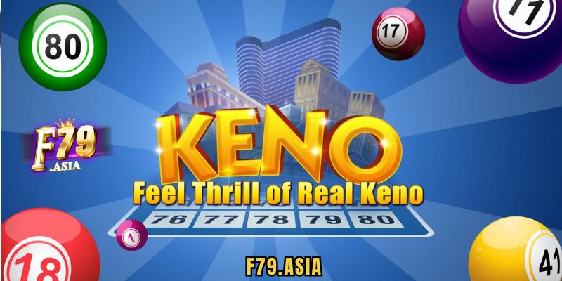 Kinh nghiệm chơi quay số Keno F79